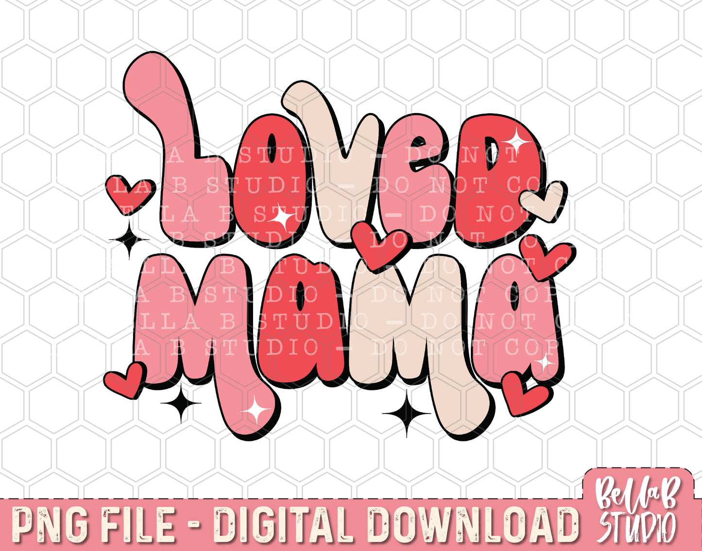 Retro Loved Mama Sublimation Design