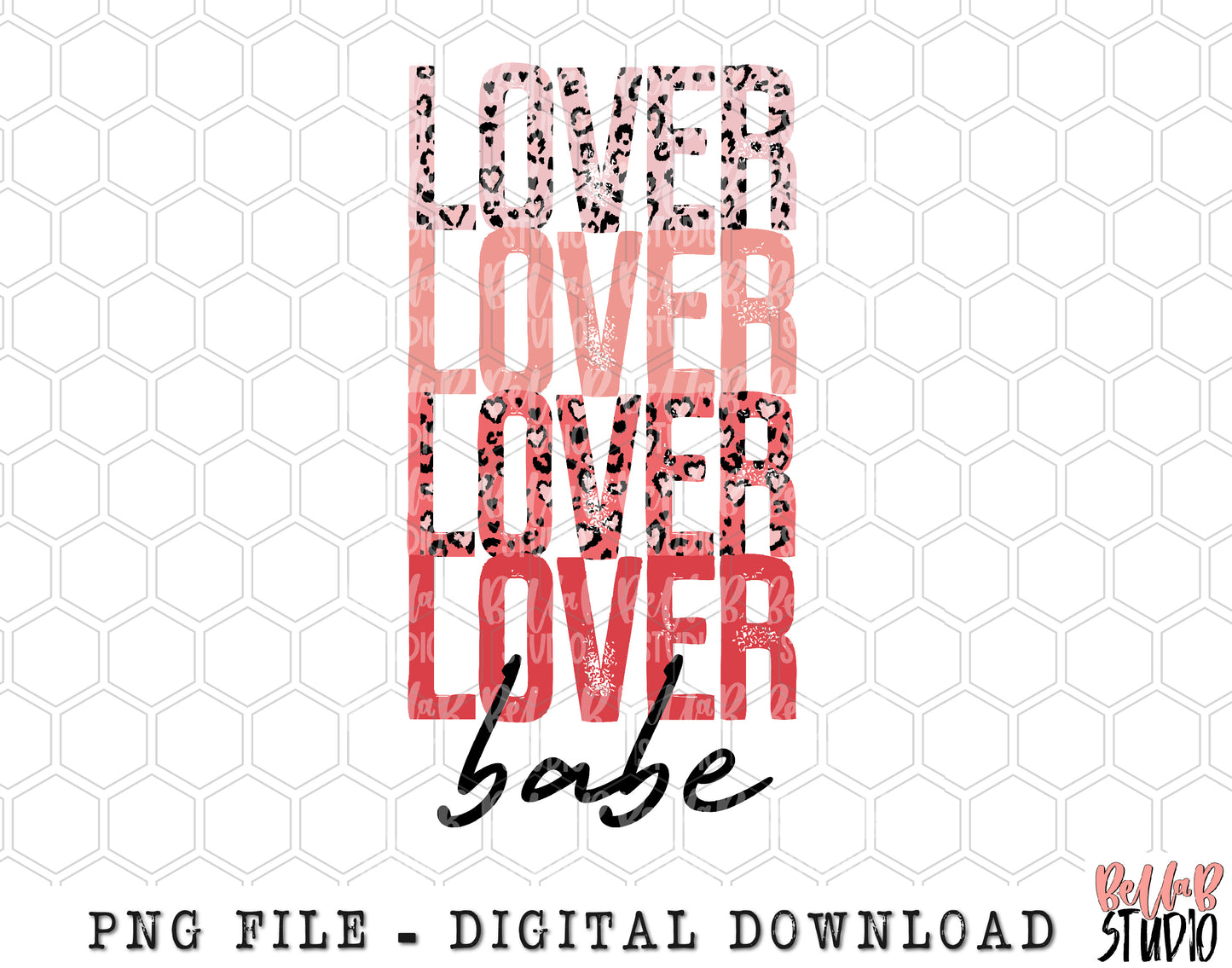 Lover Babe Stacked PNG Sublimation Design