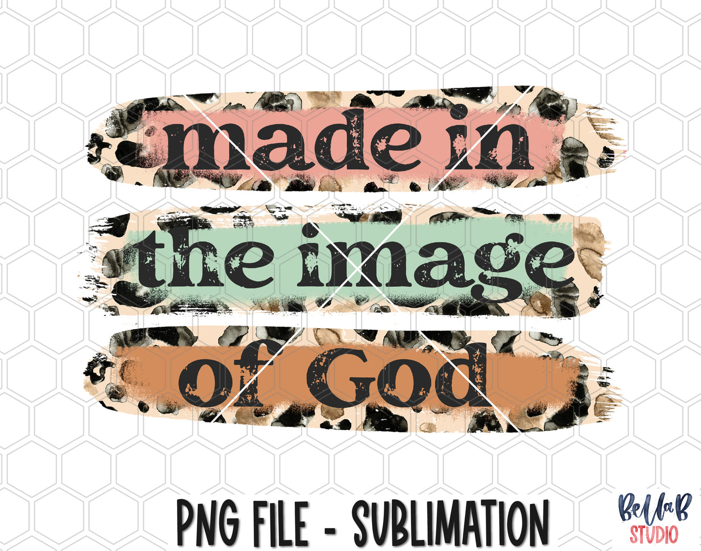 Made In The Image Of God Sublimation Design