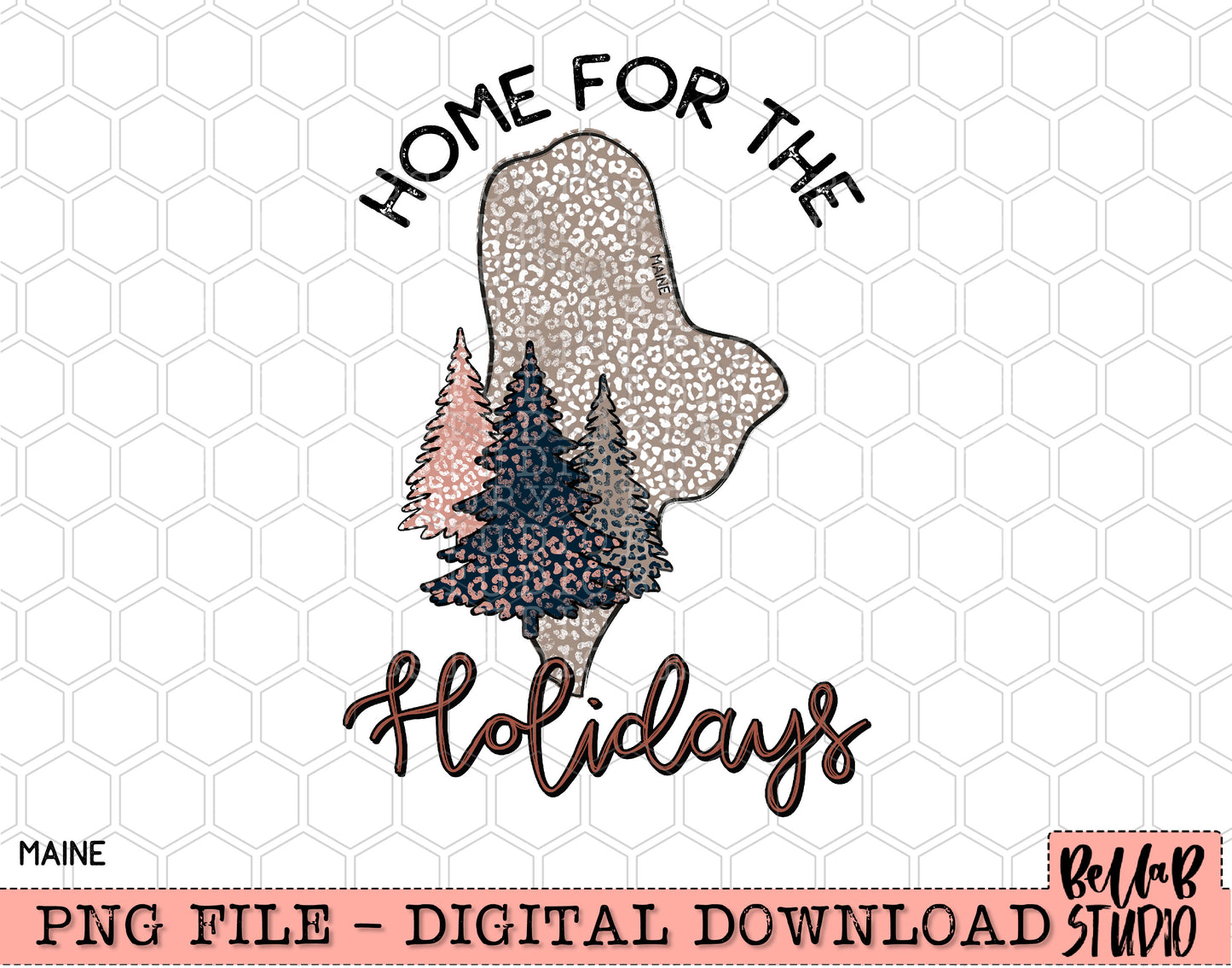Home For The Holidays -Christmas Maine PNG Design