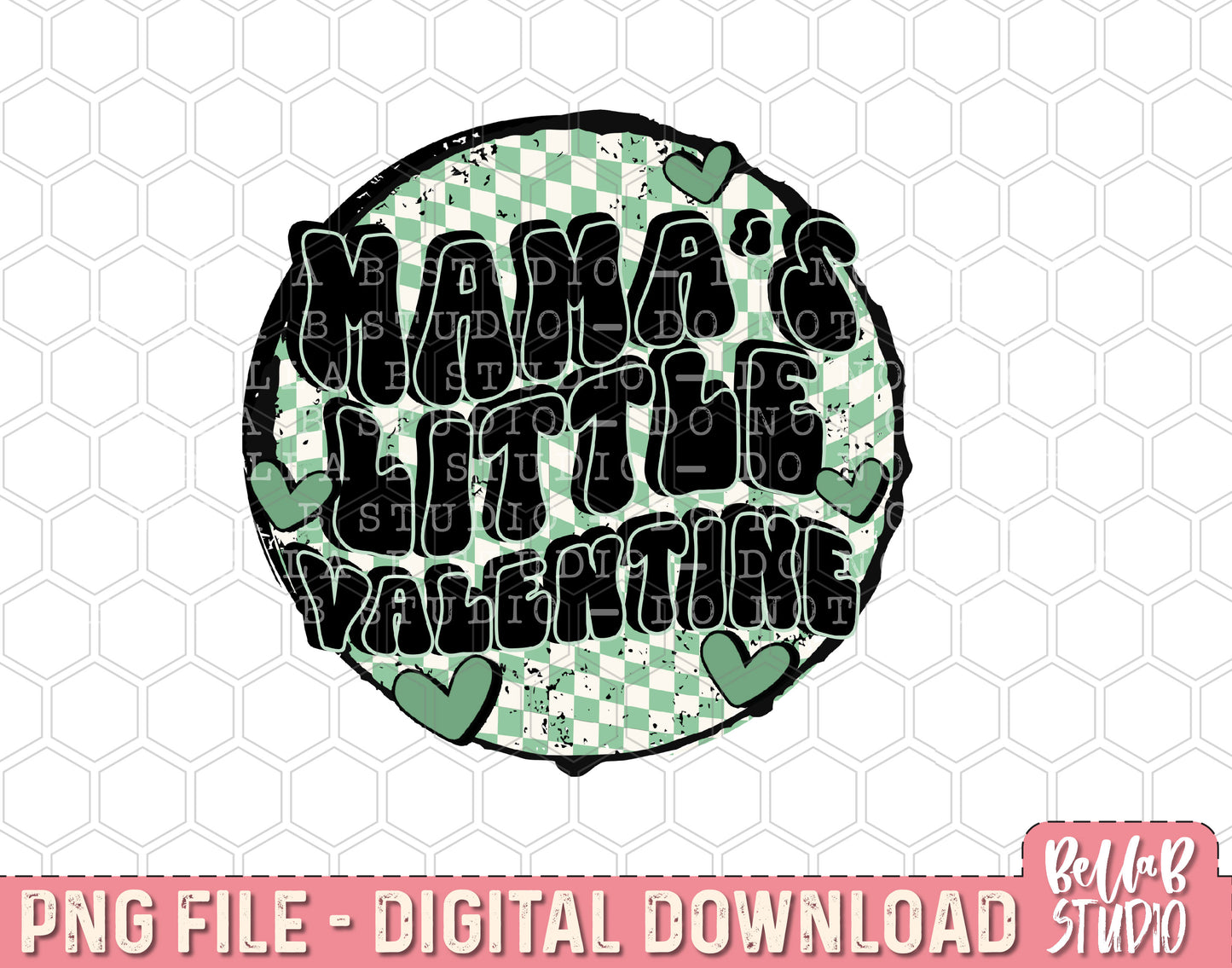 Mama's Little Valentine Green Sublimation Design