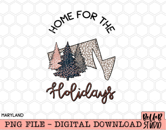 Home For The Holidays -Christmas Maryland PNG Design