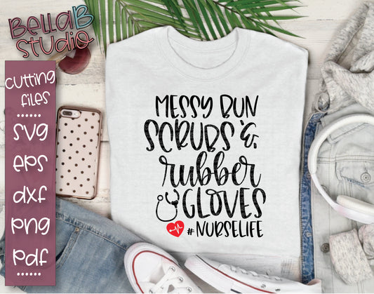 Messy Bun Scrubs and Rubber Gloves SVG File