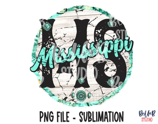 Mississippi Turquoise Sublimation Design