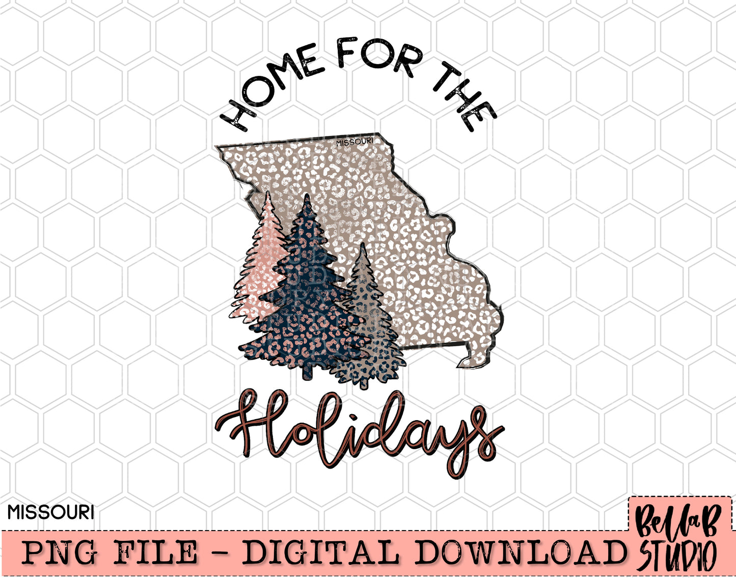 Home For The Holidays -Christmas Missouri PNG Design