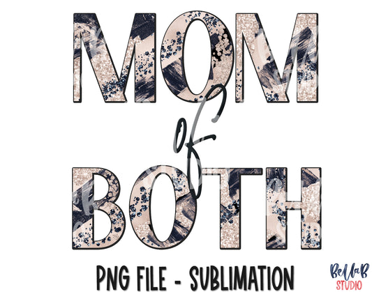 Mom Of Both Sublimation Design