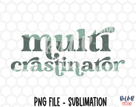 Multi-Crastinator Sublimation Design