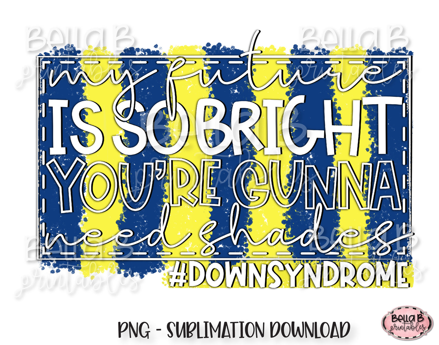 Down Syndrome Awareness Sublimation Design