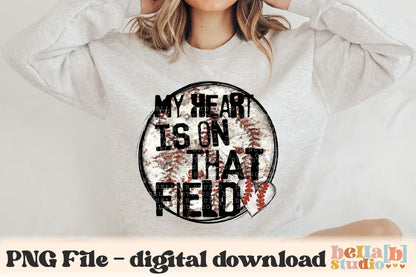 My Heart Is On That Field Baseball PNG Design