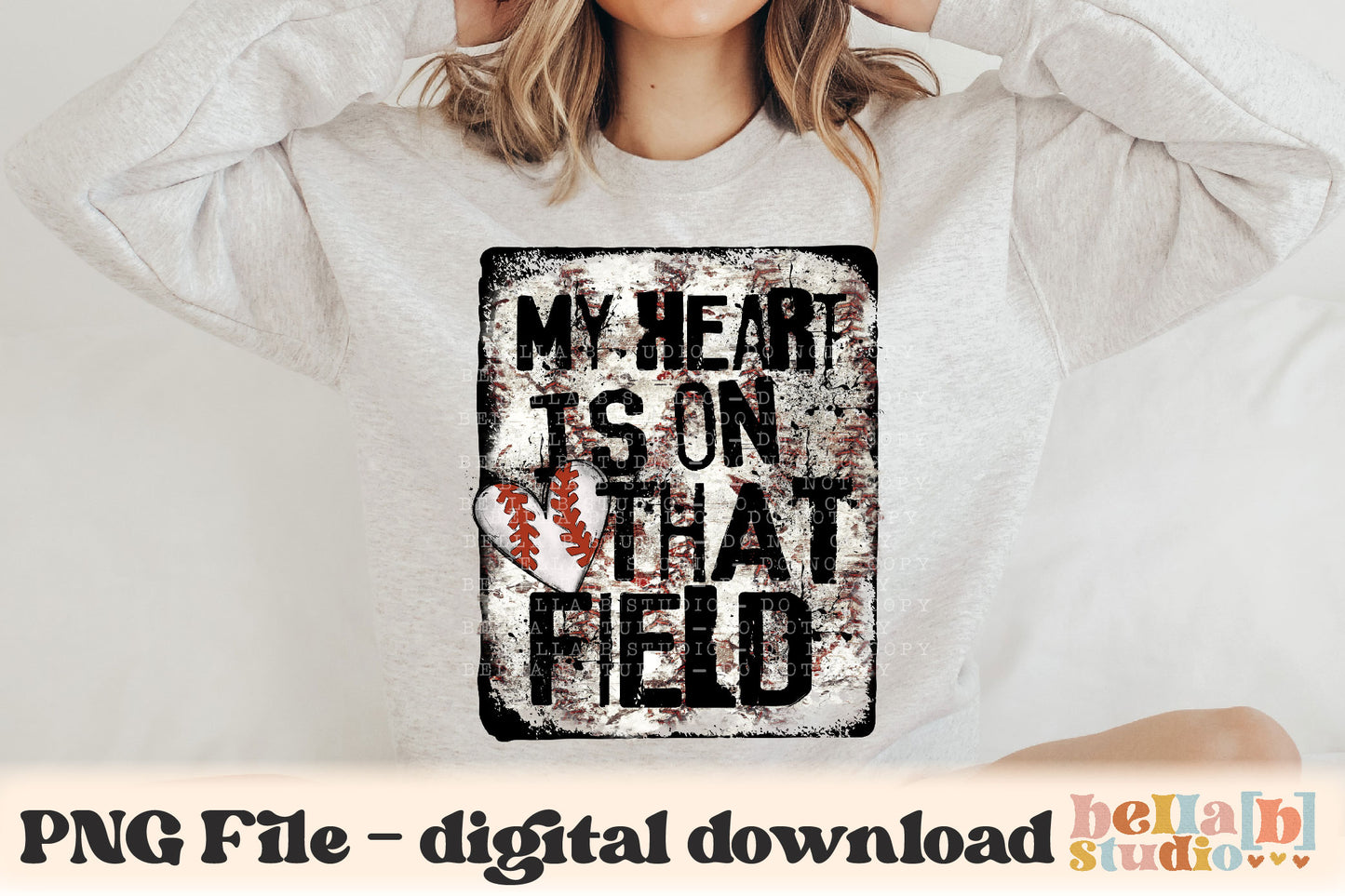 My Heart Is On That Field Baseball PNG Design