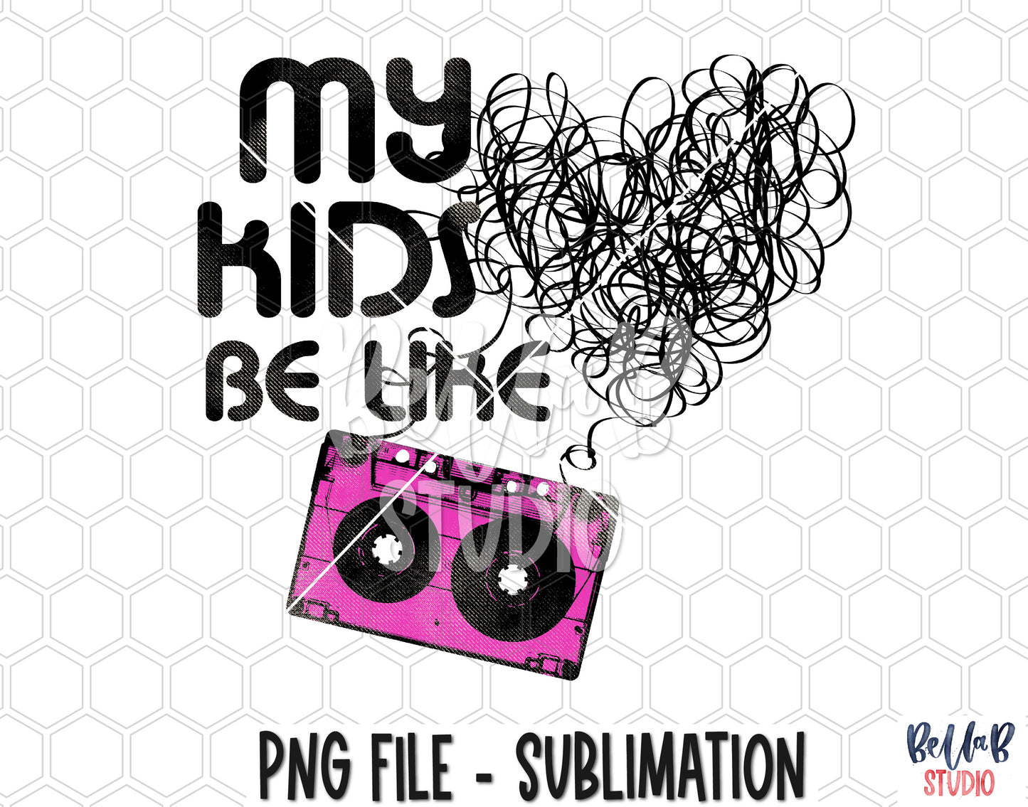 My Kids Be Like-Tangled Mixtape Sublimation Design