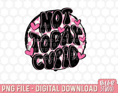 Not Today Cupid Retro Sublimation Design