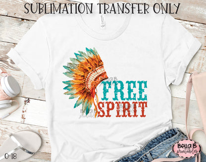 Free Spirit Sublimation Transfer, Ready To Press, Heat Press Transfer, Sublimation Print
