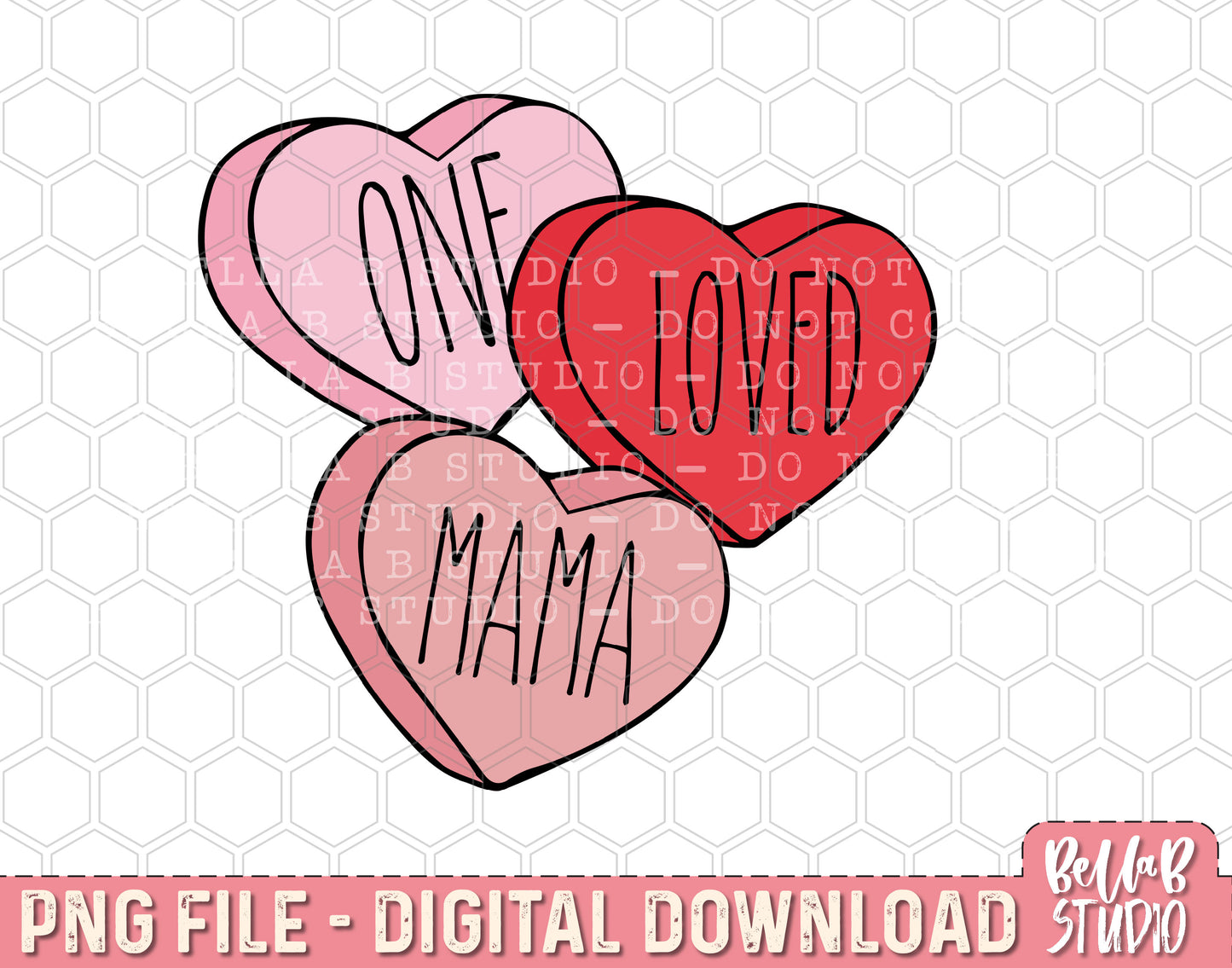 One Loved Mama Hearts Sublimation Design