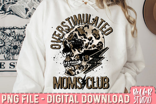 Overstimulated Moms Club Skull and Bolt PNG Sublimation Design