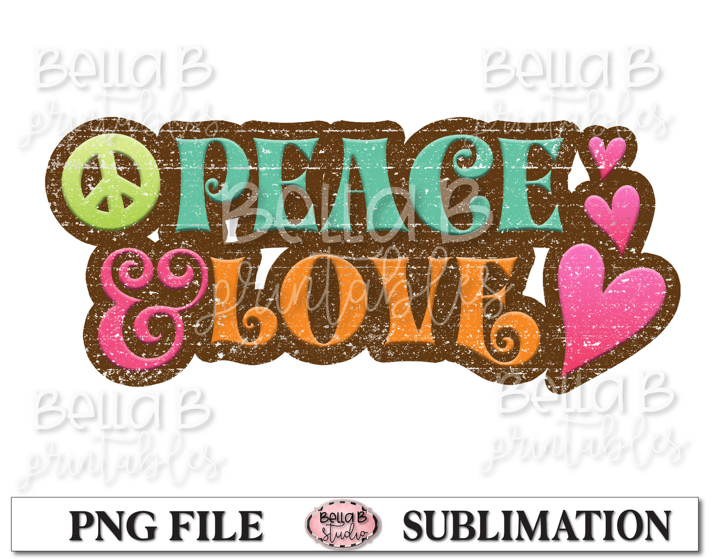 Peace And Love Sublimation Design, Hippie PNG