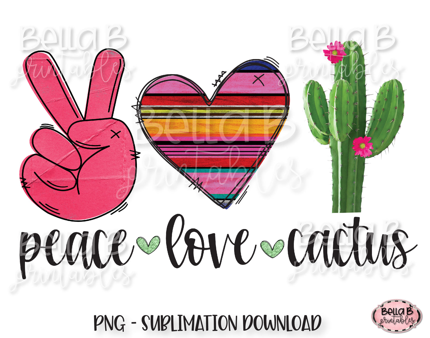 Peace Love Cactus Sublimation Design