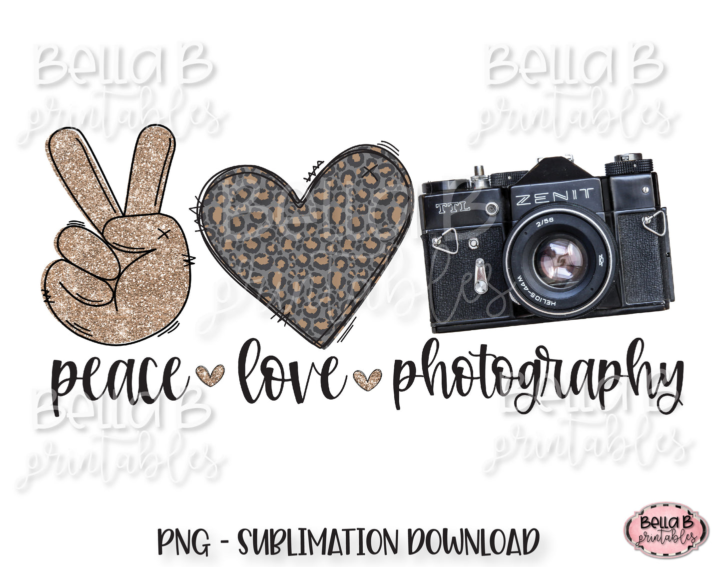 Peace Love Photography Sublimation Design