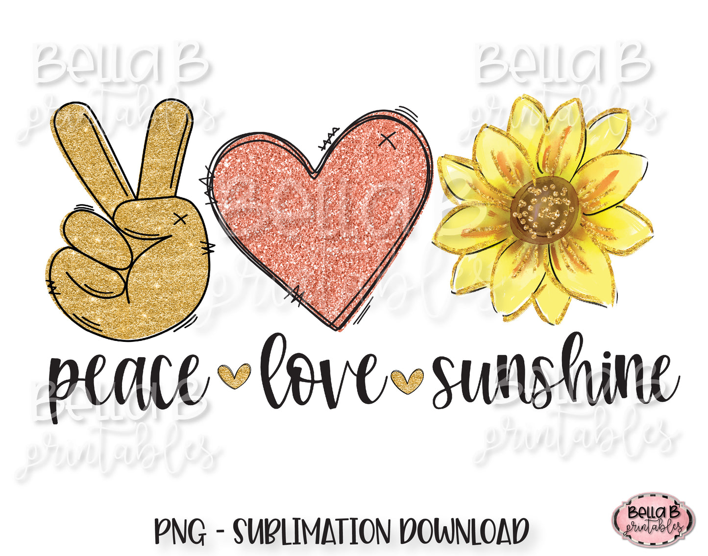 Peace Love Sunshine Sublimation Design