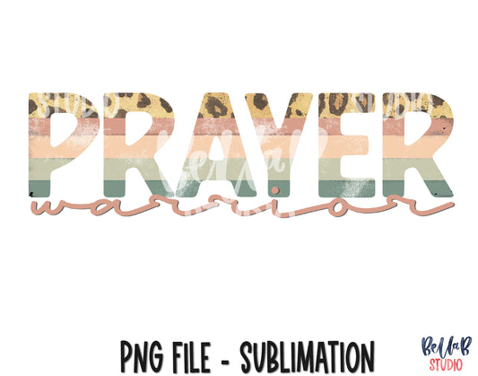Prayer Warrior Sublimation Design