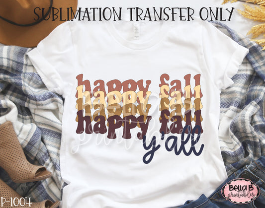 Retro Happy Fall Y'all Sublimation Transfer, Ready To Press