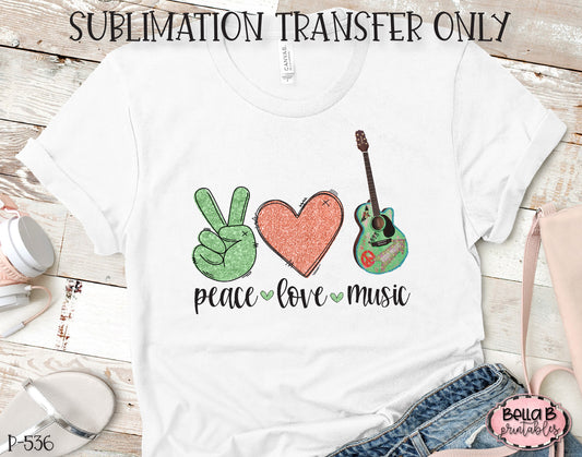 Peace Love Music Sublimation Transfer, Ready To Press, Heat Press Transfer, Sublimation Print