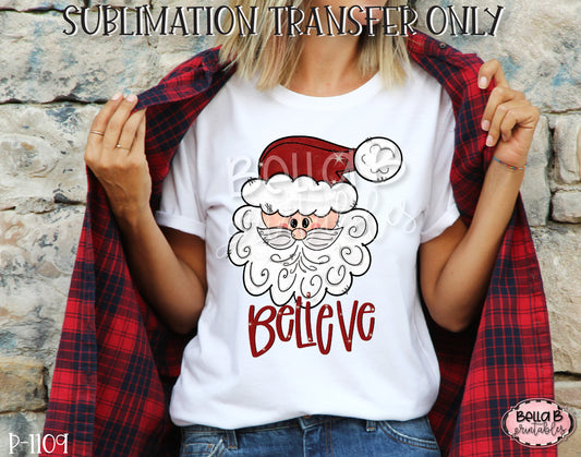 Believe Santa Sublimation Transfer, Ready To Press