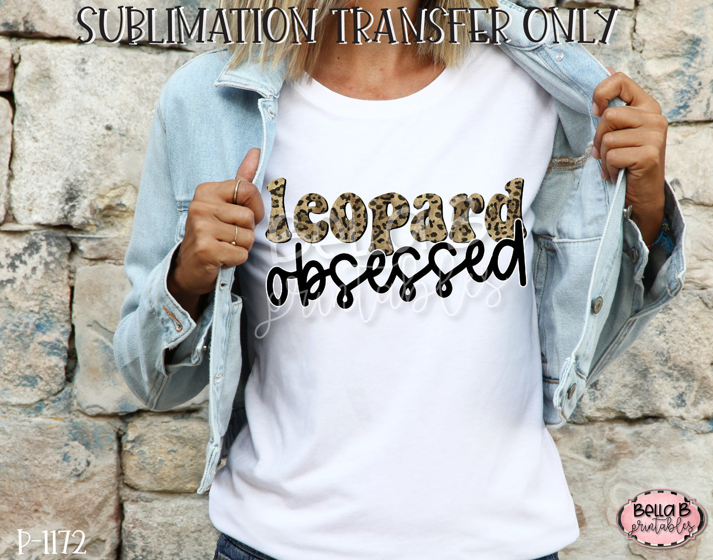 Leopard Obsessed Sublimation Transfer, Ready To Press