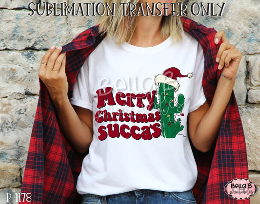 Merry Christmas Succa's Sublimation Transfer, Ready To Press
