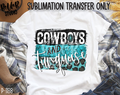 Cowboys and Turquoise Sublimation Transfer, Ready To Press