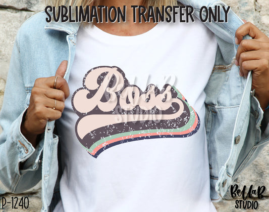 Retro Boss Sublimation Transfer - Ready To Press