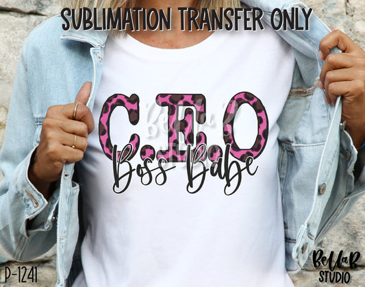 CEO Boss Babe Sublimation Transfer - Ready To Press