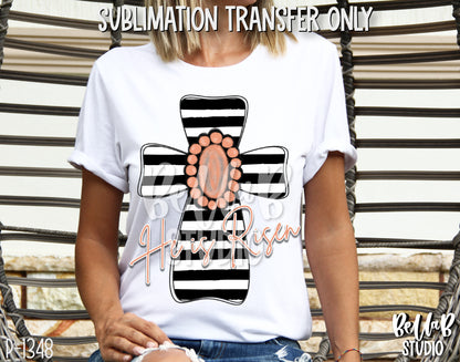 He Is Risen Striped Cross With Pink Gem Sublimation Transfer, Ready To Press