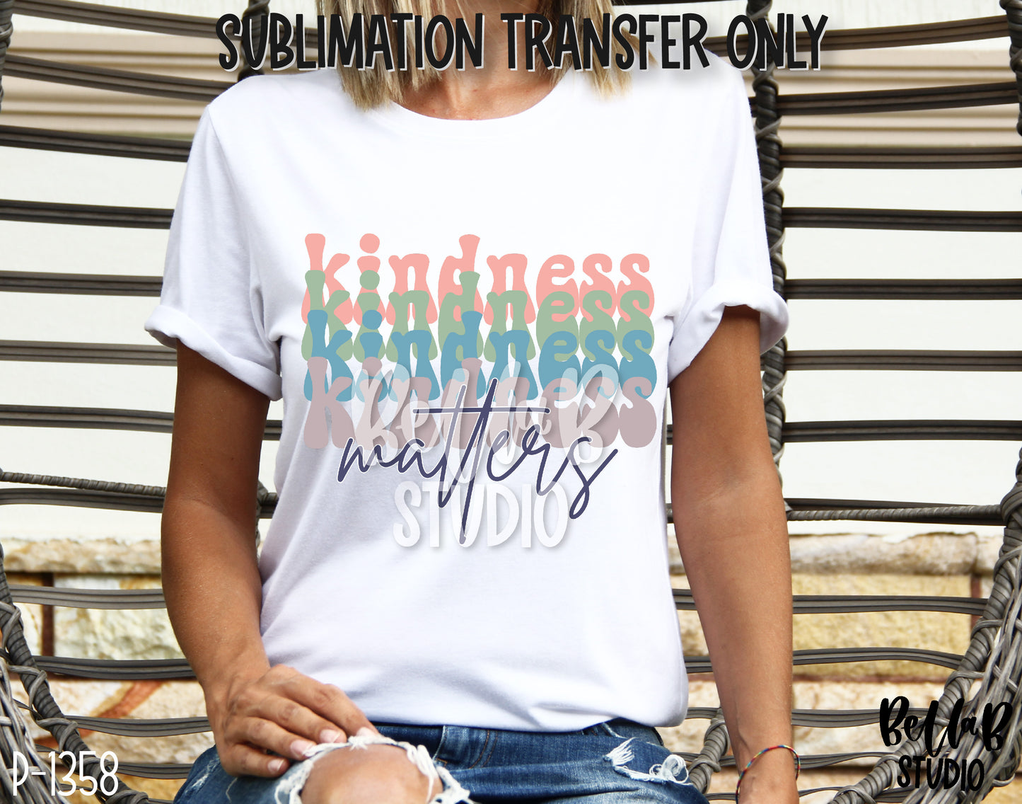 Kindness Matters Sublimation Transfer - Ready To Press