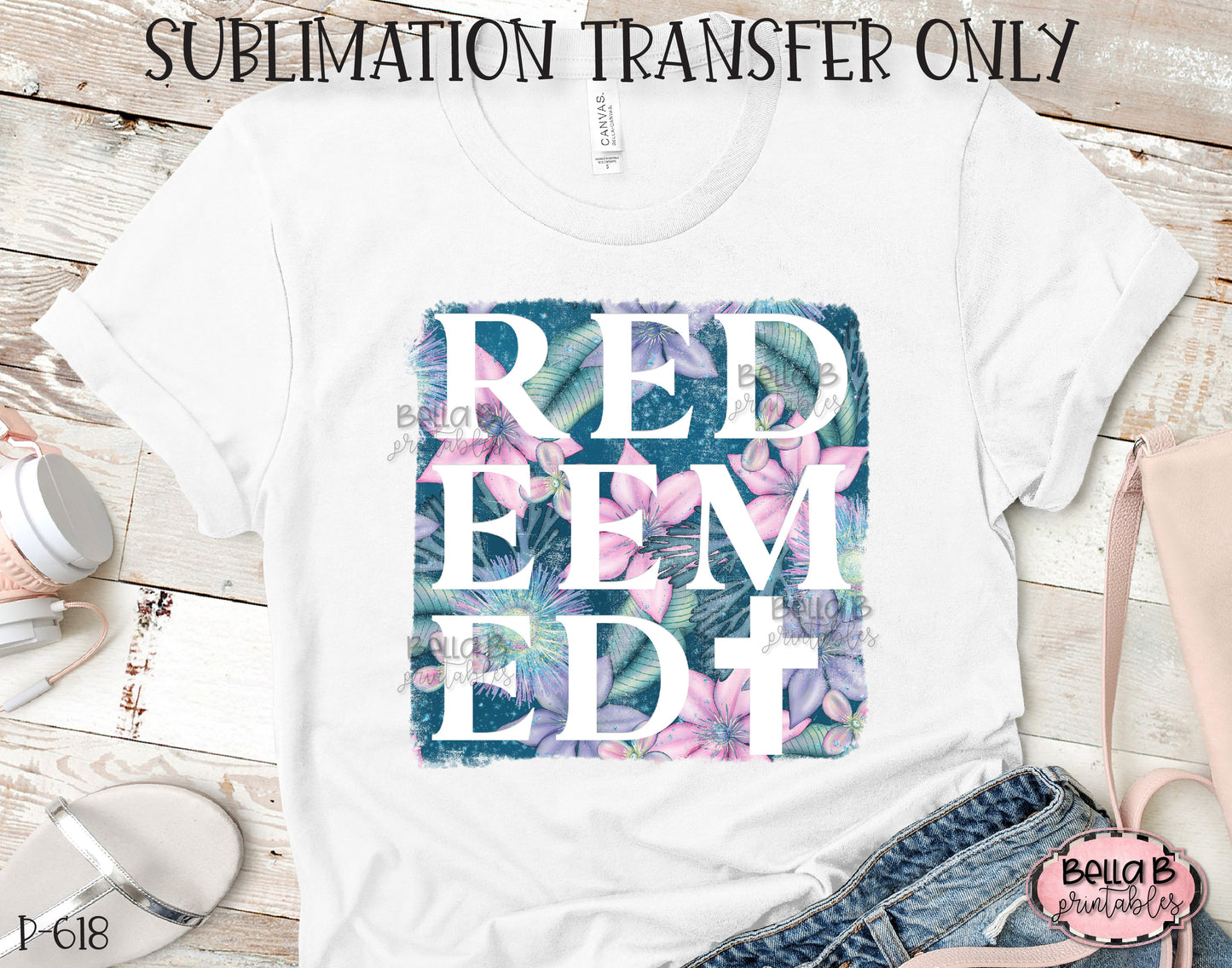 Redeemed Sublimation Transfer, Ready To Press, Heat Press Transfer, Sublimation Print