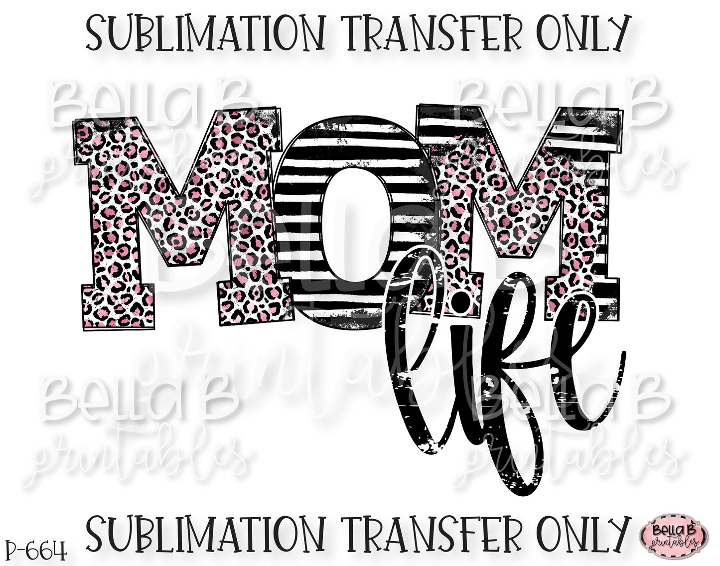 Leopard Print Mom Life Sublimation Transfer, Ready To Press, Heat Press Transfer, Sublimation Print