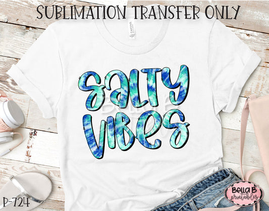 Tie Dye Salty Vibes Sublimation Transfer - Ready To Press