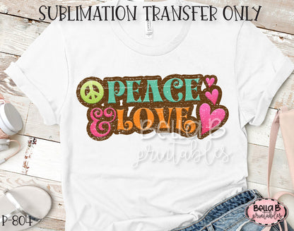 Peace And Love Sublimation Transfer - Ready To Press