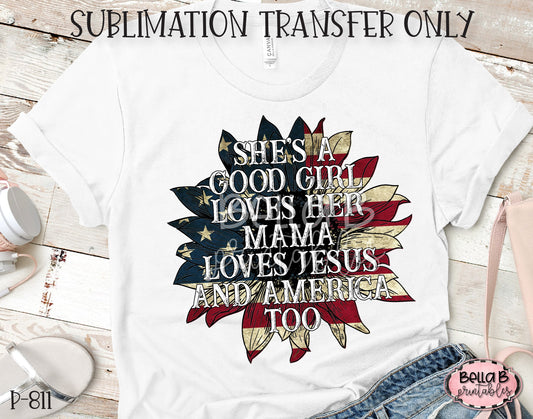 She's A Good Girl Loves Her Mama Sublimation Transfer - Ready To Press
