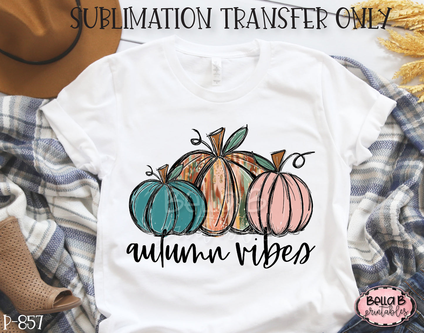 Autumn Vibes Sublimation Transfer - Ready To Press
