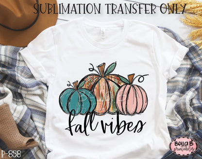 Fall Vibes Sublimation Transfer - Ready To Press