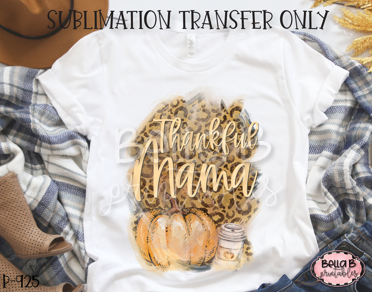 Thankful Mama Sublimation Transfer - Ready To Press