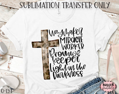 Waymaker Miracle Worker Promise Keeper Sublimation Transfer - Ready To Press