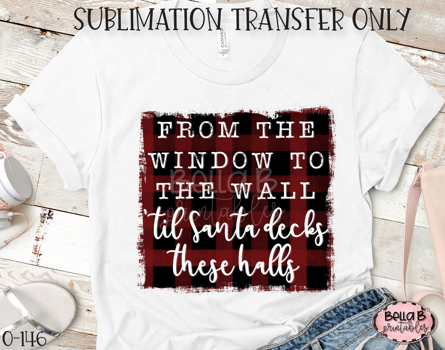 From The Window To The Wall Santa Sublimation Transfer - Ready To Press
