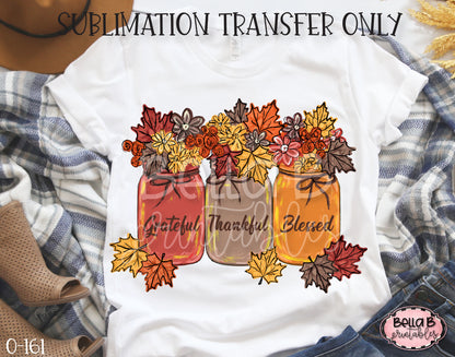 Fall Mason Jar - Grateful Thankful Blessed Sublimation Transfer, Ready To Press