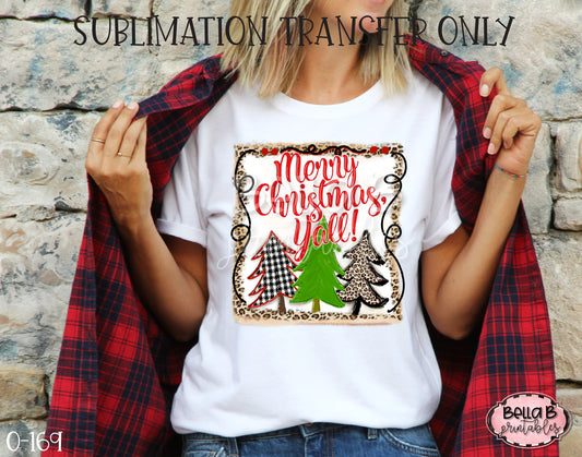 Merry Christmas Y'all Sublimation Transfer, Ready To Press