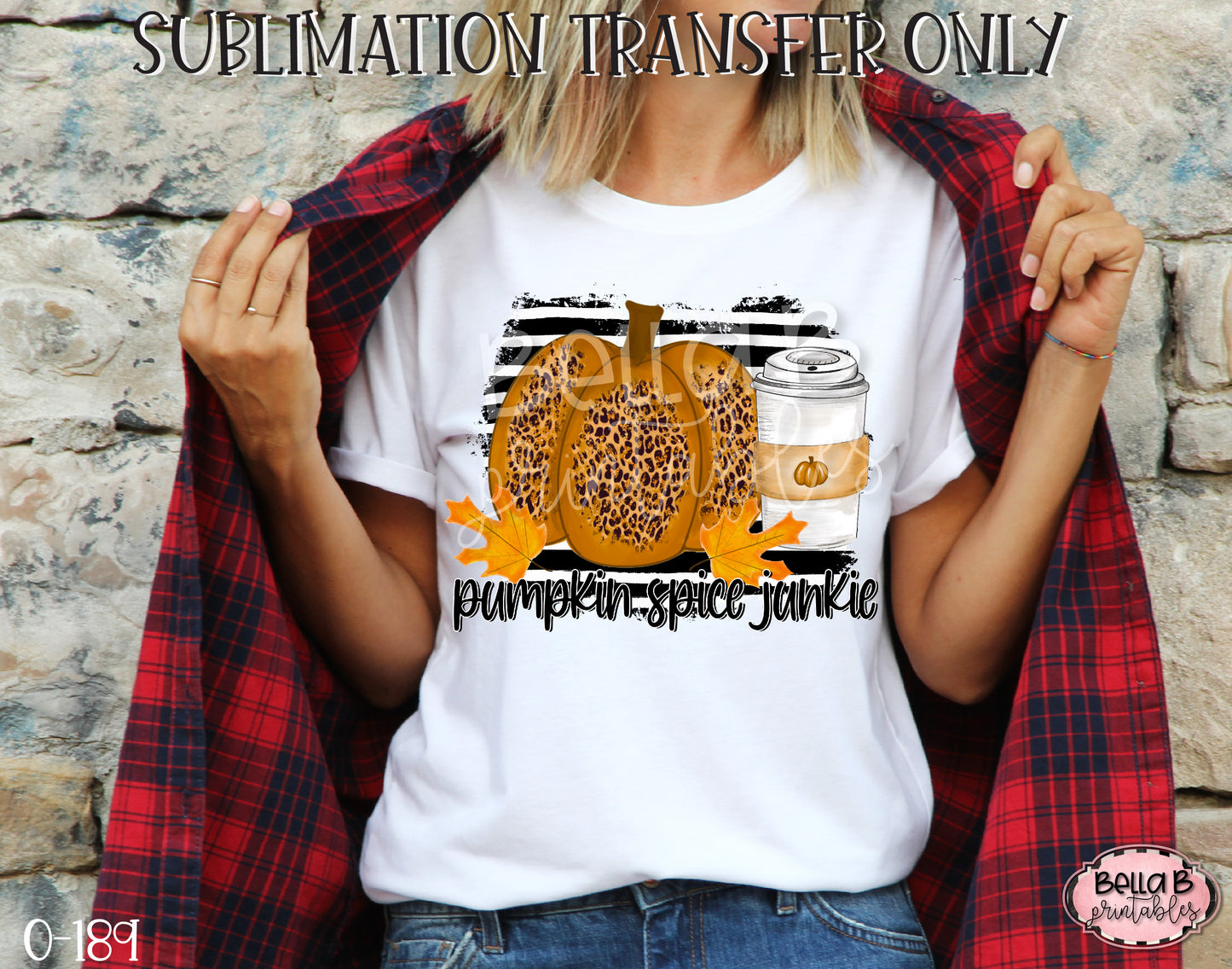 Pumpkin Spice Junkie Sublimation Transfer, Ready To Press