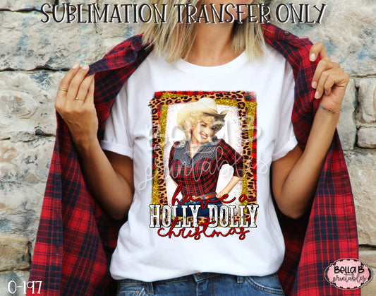 Holly Dolly Christmas Sublimation Transfer, Ready To Press