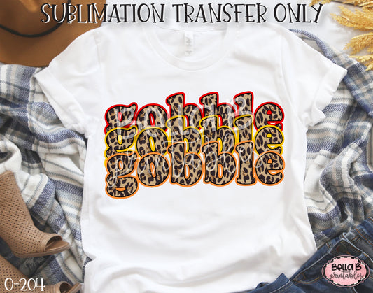 Leopard Gobble Gobble Gobble Sublimation Transfer, Ready To Press