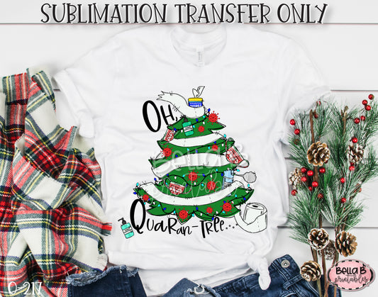 Oh Quarantree Sublimation Transfer, Ready To Press